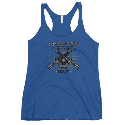 Freedom Isn't Free, I Paid For It Women's Tank Top - Mainstream Freedom